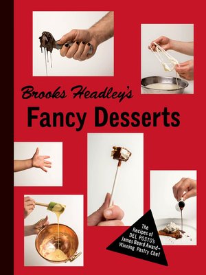 cover image of Brooks Headley's Fancy Desserts